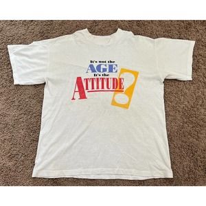 Vintage It’s Not The Age, It’s The Attitude T-Shirt Made In USA Single Stitch XL